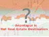 Why “Anantapur” Has Become A Hot Real Estate Destination now?