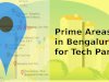 What are the Prime Areas in Bengaluru for Tech Parks?